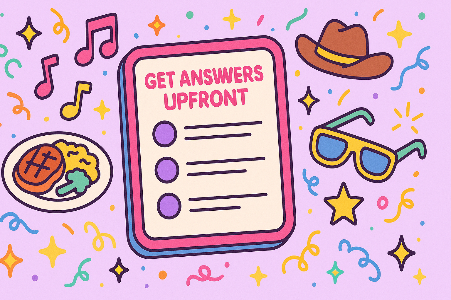 Get answers upfront